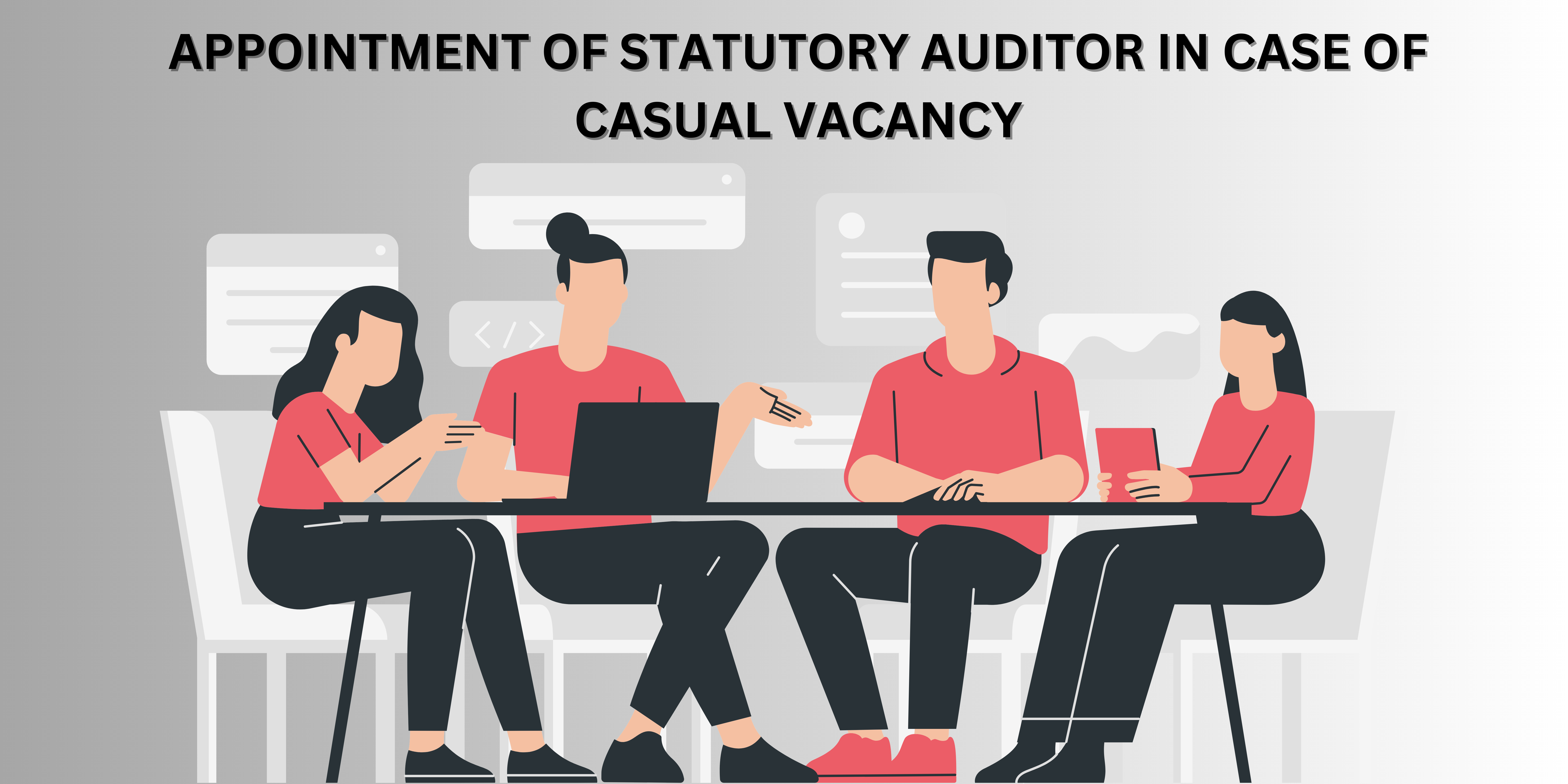 STATUTORY AUDITOR IN CASE OF CASUAL VACANCY