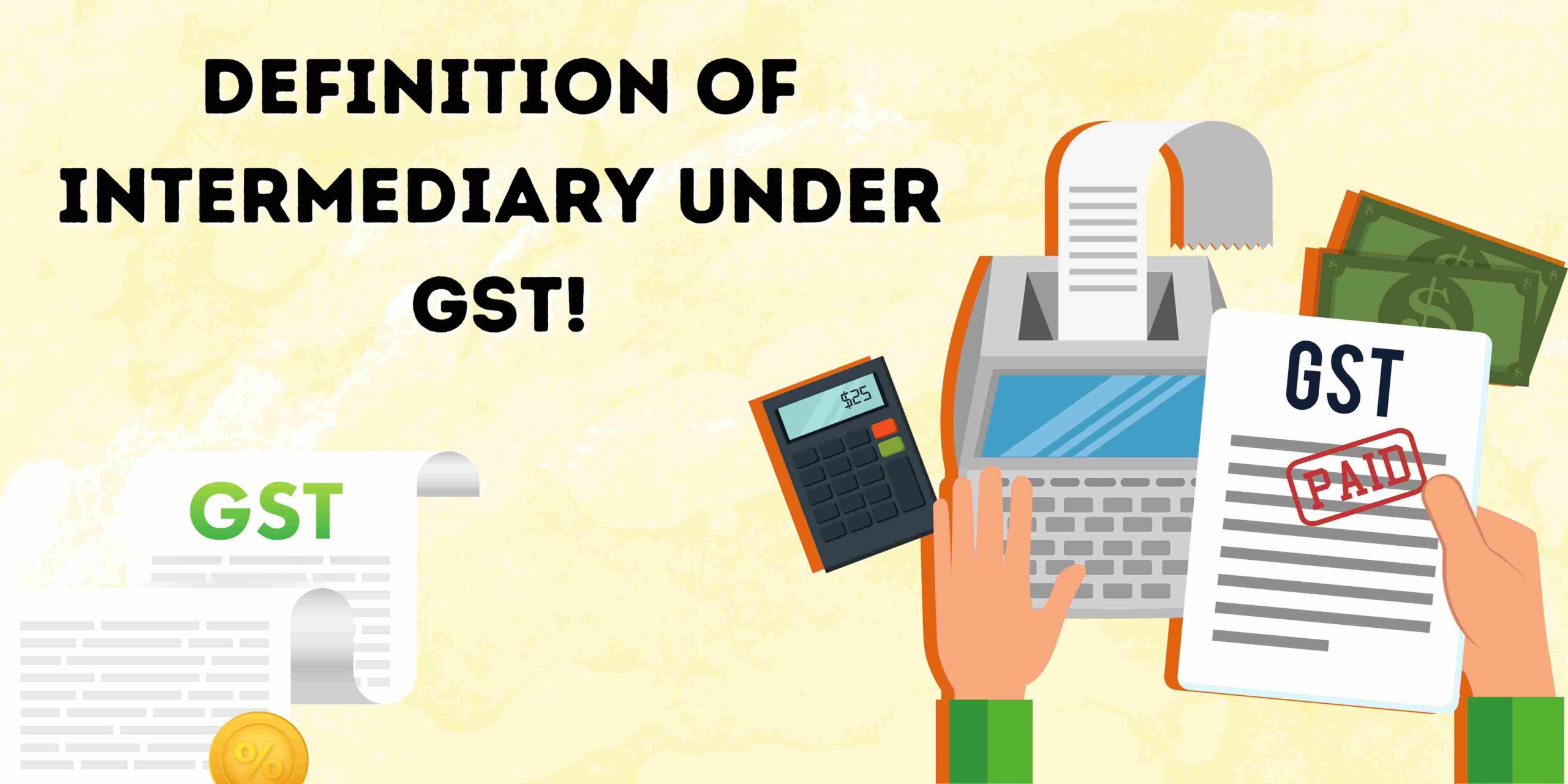 Intermediary Under GST