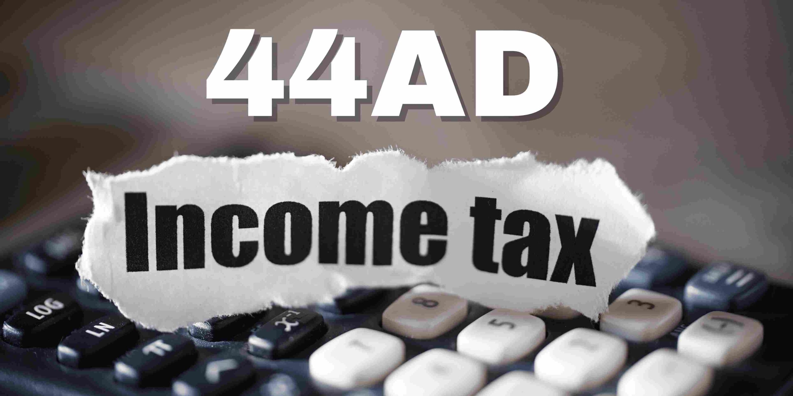 44AD Income Tax Act