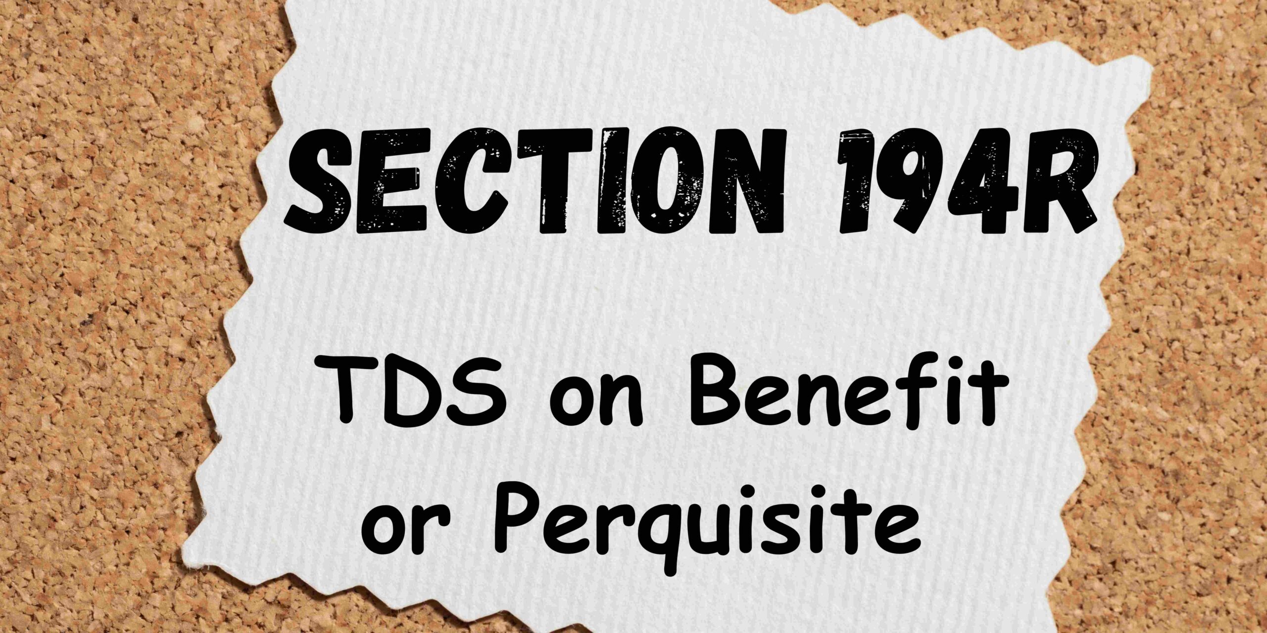 Section 194R - TDS