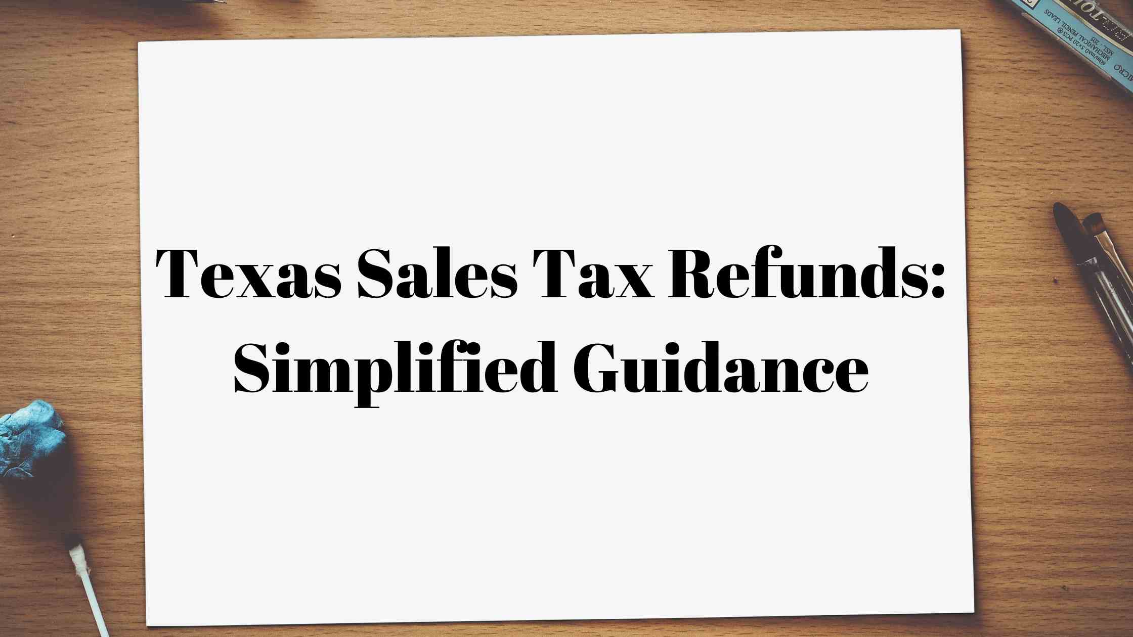 Texas Sales Tax Refunds